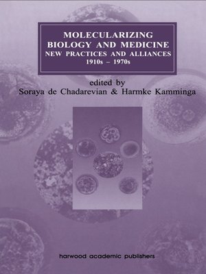 cover image of Molecularizing Biology and Medicine